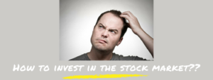 How to invest in the stock market